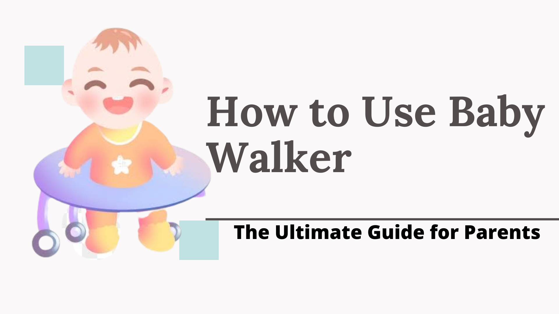 How to use baby walker